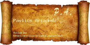 Pavlics Ariadné névjegykártya